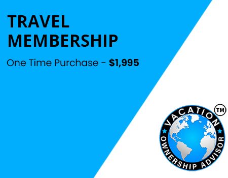 Vacation Ownership Advisor Travel Membership | VOA