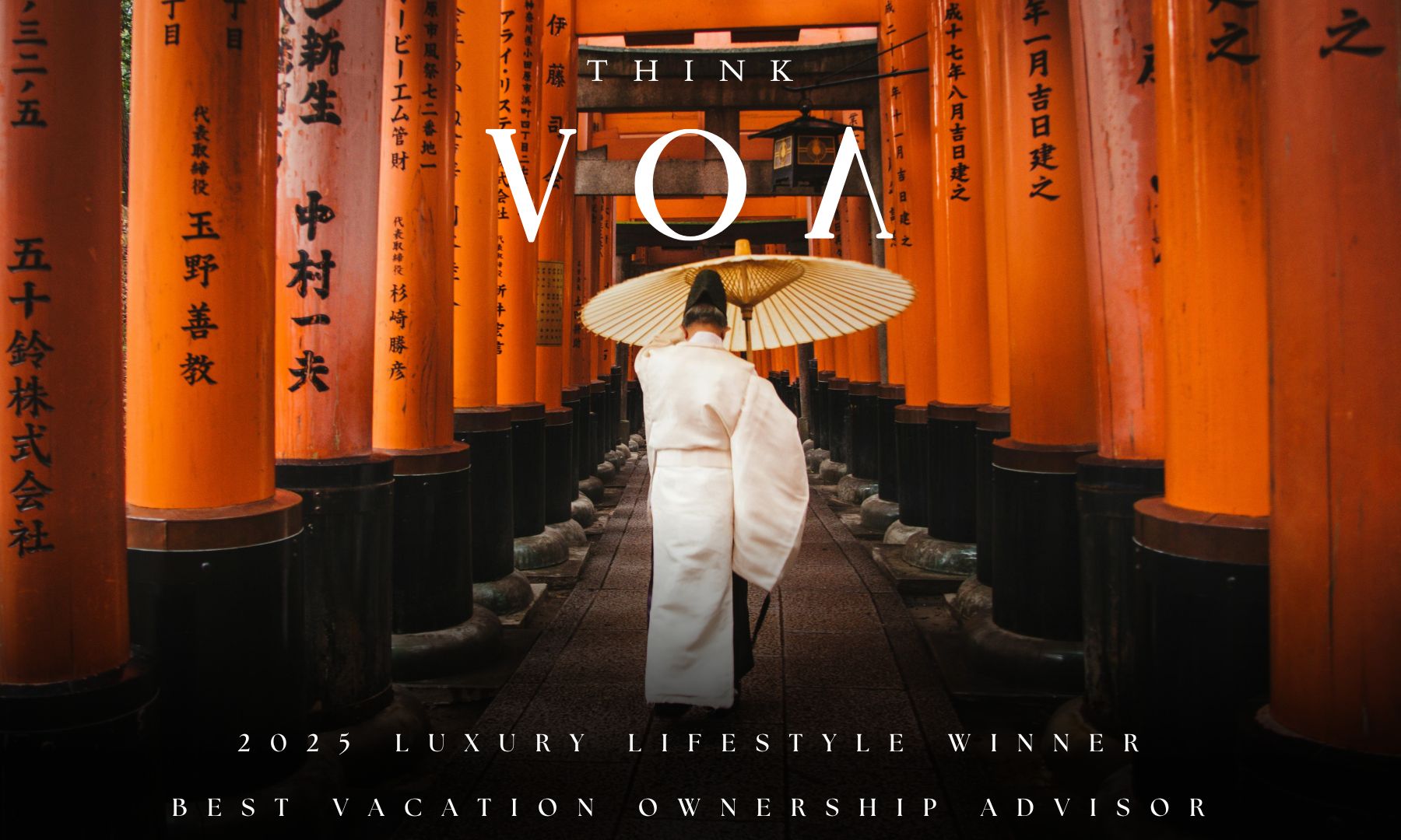 VOA Worldwide 2025 Luxury Lifestyle Award Winner – Best Vacation Ownership Advisor, featuring a traditional figure in ceremonial dress walking through the vibrant red torii gates of Japan, with the words “Think VOA” above.