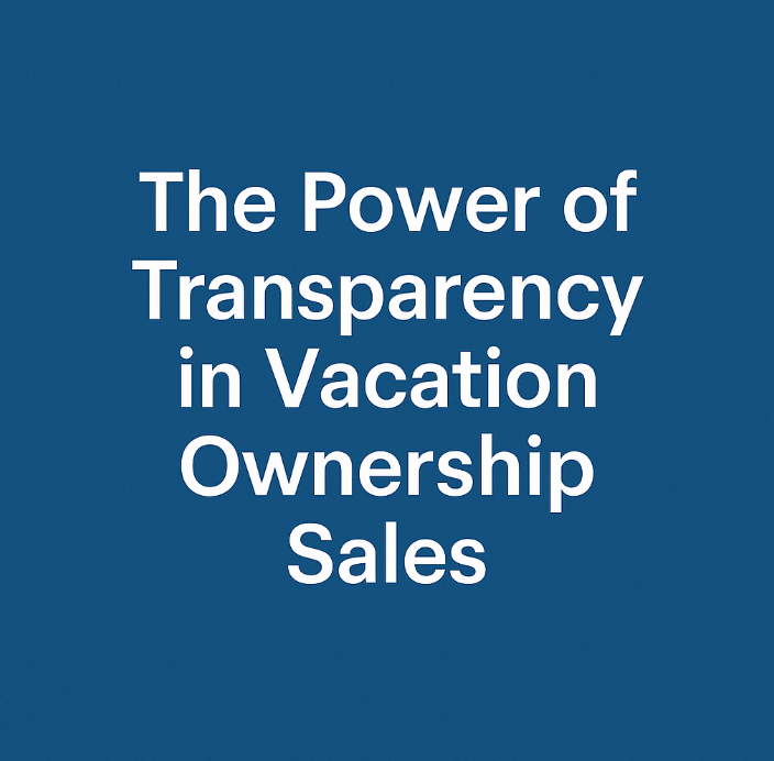Minimalist thumbnail with a deep blue background and bold white headline reading “The Power of Transparency in Vacation Ownership Sales.”