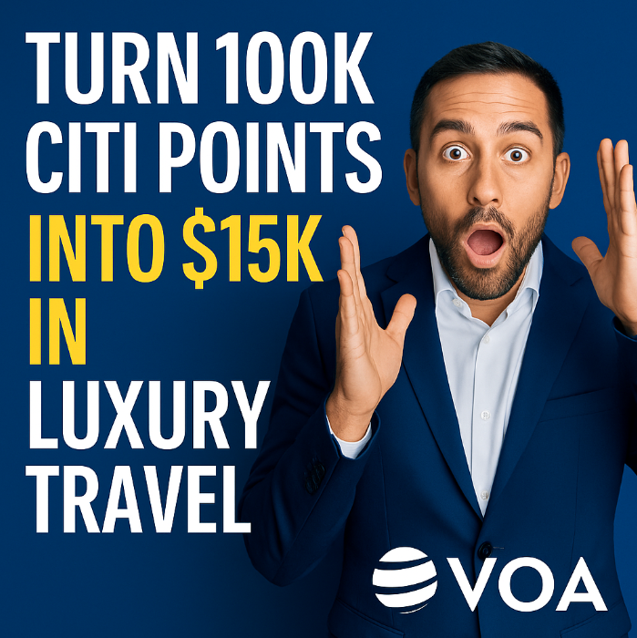 Man reacting with excitement next to bold text highlighting how to turn 100K Citi points into $15K in luxury travel, with VOA branding.